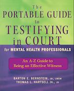 The Portable Guide to Testifying in Court for Mental Health Professionals – An A–Z Guide to Being an Effective Witness