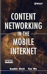 Content Networking in the Mobile Internet