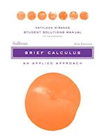 Brief Calculus 8e Student Solutions Manual