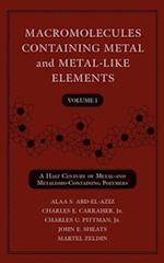 Macromolecules Containing Metal and Metal-Like Elements, Volume 1