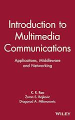Introduction to Multimedia Communications – Applications, Middleware and Networking