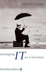 Managing IT as a Business