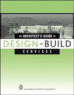 Architect's Guide to Design-Build Services