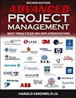 Advanced Project Management – Best Practices on Implementation 2e