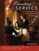 Presenting Service – The Ultimate Guide for the Foodservice Professional 2e