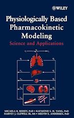 Physiologically Based Pharmacokinetic Modeling – Science and Applications