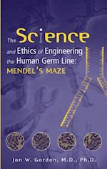 Science and Ethics of Engineering the Human Germ Line