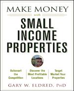 Make Money with Small Income Properties