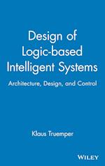 Design of Logic–based Intelligent Systems