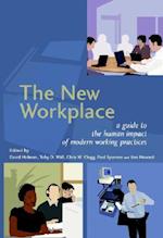The New Workplace – A Guide to the Human Impact of  Modern Working Practices