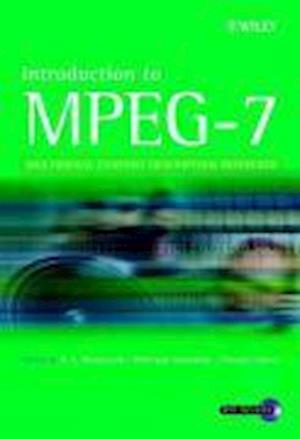 Introduction to MPEG–7 – Multimedia Content Description Interface +DVD
