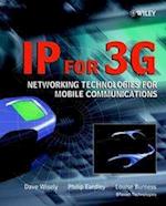 IP for 3G – Networking Technologies for Mobile Communications