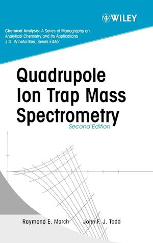 Quadrupole Ion Trap Mass Spectrometry 2e