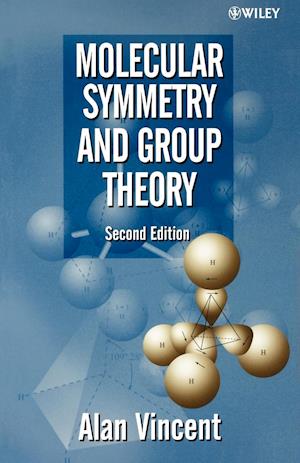 Molecular Symmetry & Group Theory – A Programmed Introduction to Chemical Applications 2e
