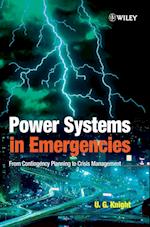 Power Systems in Emergencies – From Contingency Planning to Crisis Management