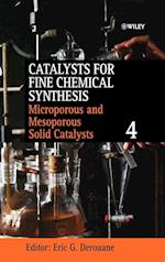 Catalysts for Fine Chemical Synthesis – Microporous and Mesoporous Solid Catalysts V 4