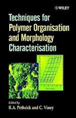 Techniques for Polymer Organisation and Morphology Characterisation