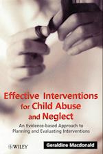 Effective Interventions for Child Abuse & Neglect – An Evidence–based Approach to Planning & Evaluating Interventions