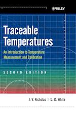 Traceable Temperatures – An Introduction to Temperature Measurement and Calibration 2e