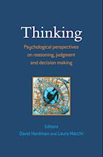 Thinking – Psychological Perspectives on Reasoning  ,Judgment and Decision Making