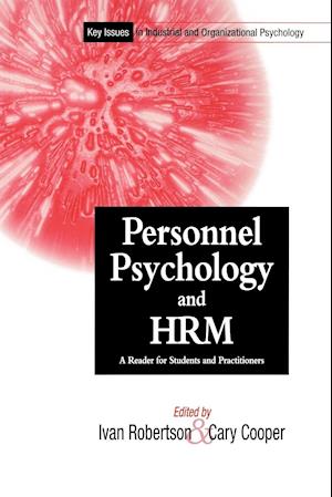 Personnel Psychology & HRM – A Reader for Students  & Practioners
