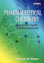 Pharmaceutical Chemistry – Therapeutic Aspects of Biomacromolecules