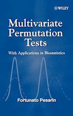 Multivariate Permutation Tests – With Applications  in Biostatistics