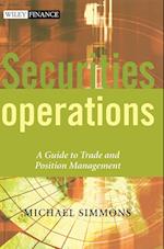 Securities Operations – A Guide to Trade & Position Management