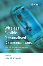 Wireless Flexible Personalised Communications – COST 259: European Co–operation in Mobile Radio Research