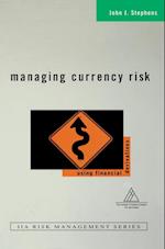 Managing Currency Risk – Using Financial Derivatives