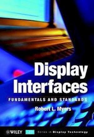 Display Interfaces – Fundamentals & Standards