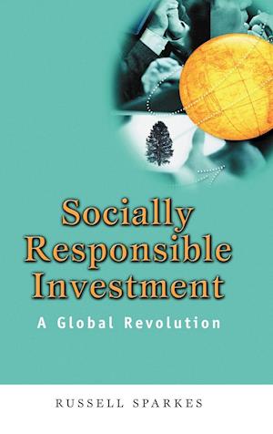 Socially Responsible Investment – A Global Revolution