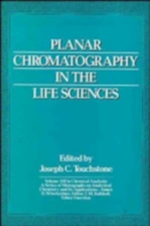 Planar Chromatography in the Life Sciences