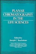 Planar Chromatography in the Life Sciences