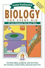 Janice VanCleave's Biology for Every Kid: One Hund Experiments That Really Work (Paper)
