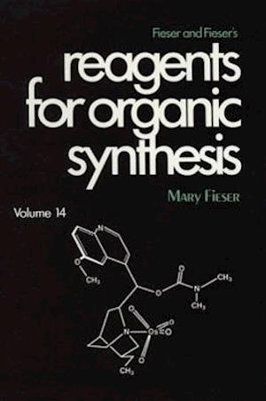 Fieser and Fiesers Reagents for Organic Synthesis