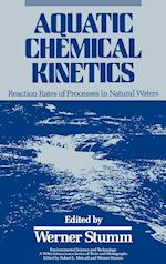 Aquatic Chemical Kinetics – Reaction Rates of Processes in Natural Waters