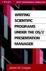 Writing Scientific Programs Under the Os 2 Present Presentation Manager (Paper only)