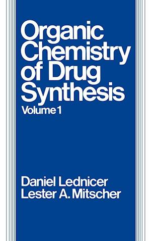 The Organic Chemistry of Drug Synthesis V 1