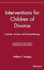 Interventions for Children of Divorce – Custody Access and Psychotherapy 2e
