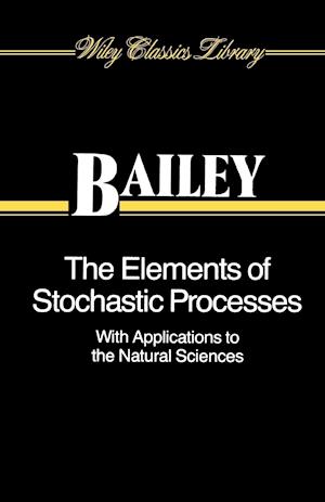 Elements of Stochastic Processes with Applications to the Natural Sciences (Paper)