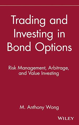 Trading and Investing in Bond Options