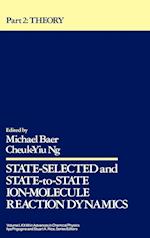 State Selected and State to State Ion Molecule Reaction Dynamics – Theoretical Aspects Part 2 V82