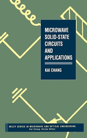 Microwave Solid–State Circuits and Applications