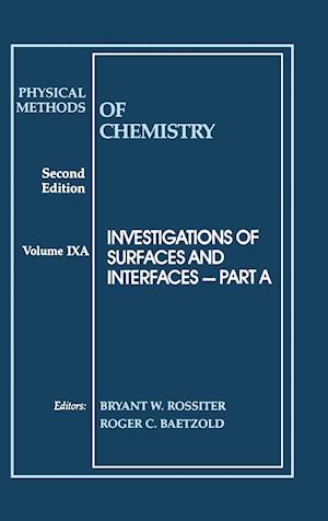 Physical Methods of Chemistry, Investigations of Surfaces and Interfaces