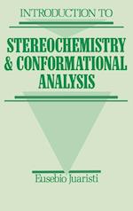 Introduction to Stereochemistry and Conformational Analysis