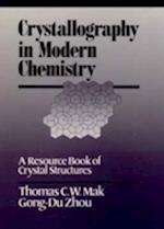 Crystallography in Modern Chemistry – A Resource Book of Crystal Structures