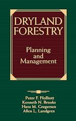Dryland Forestry: Planning and Management