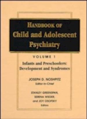 Handbook of Child and Adolescent Psychiatry, Infancy and Preschoolers