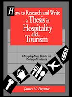 How to Research and Write a Thesis in Hospitality and Tourism